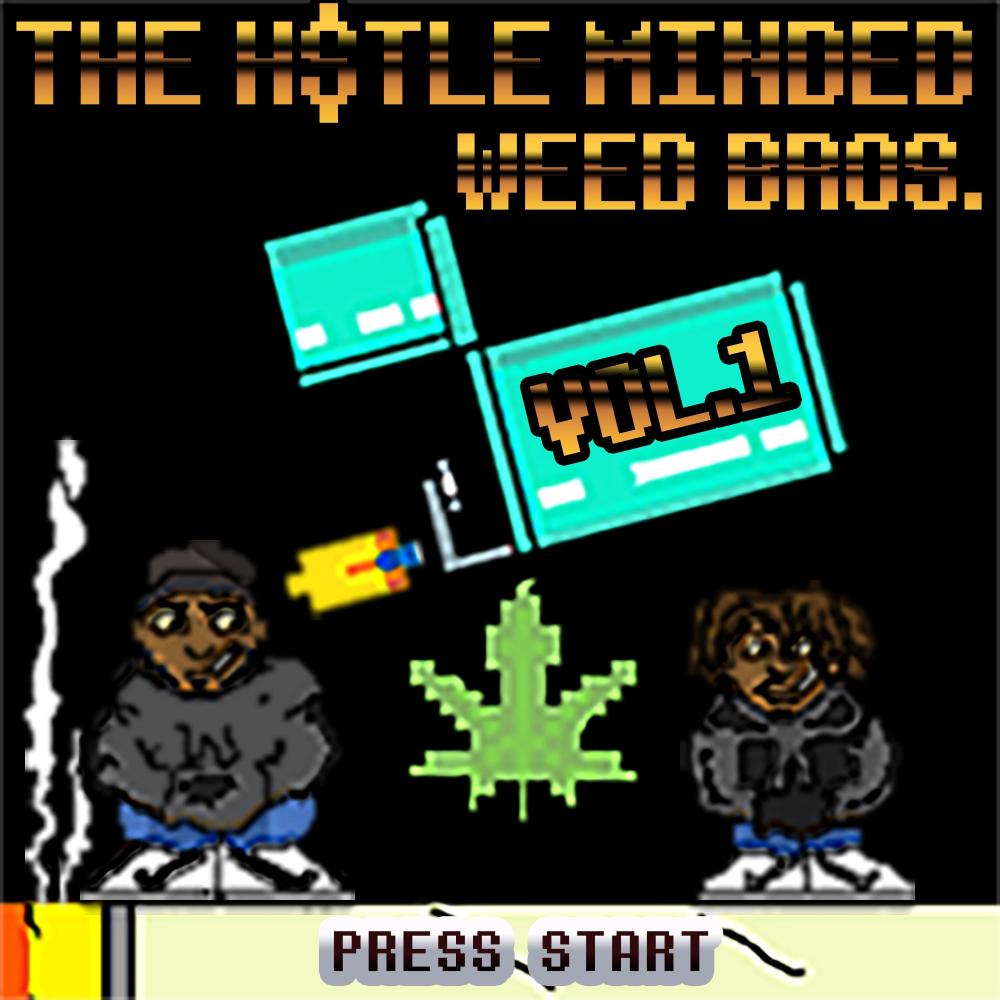 THE H$TLE MINDED ** BROS VOL.1 (Explicit)