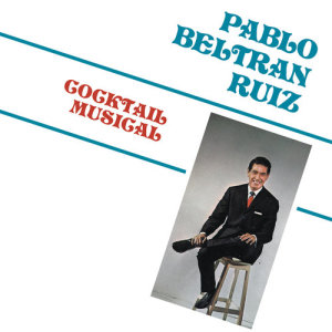 ดาวน์โหลดและฟังเพลง Otra Vez พร้อมเนื้อเพลงจาก Pablo Beltrán Ruiz Y Su Orquesta