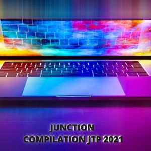 Album JUNCTION COMPILATION JTP 2021 from 