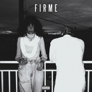 Furious Black的專輯Firme (Explicit)