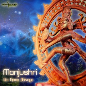 收听Manjushri的Om Namo Shiva (Original Mix)歌词歌曲