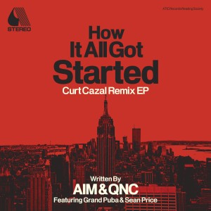 ดาวน์โหลดและฟังเพลง How It All Got Started (Curt Cazal Remix|Explicit) พร้อมเนื้อเพลงจาก QNC