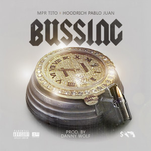 ดาวน์โหลดและฟังเพลง Bussing (Explicit) พร้อมเนื้อเพลงจาก MPR Tito