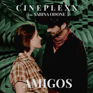 Cineplexx的專輯Amigos