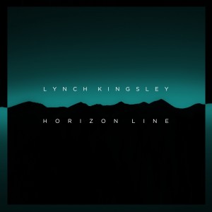 Dengarkan Horizon Line lagu dari Lynch Kingsley dengan lirik