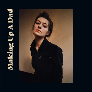 Listen to Making Up A Dad song with lyrics from Dana