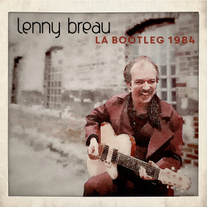 Lenny Breau的專輯LA Bootleg 1984
