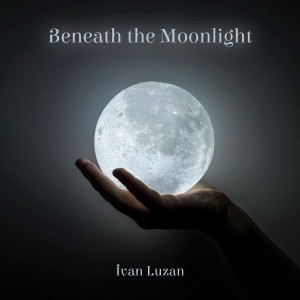 Listen to Beneath the Moonlight song with lyrics from Ivan Luzan
