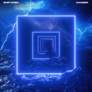 ดาวน์โหลดและฟังเพลง Danger (Explicit) พร้อมเนื้อเพลงจาก Ship Wrek