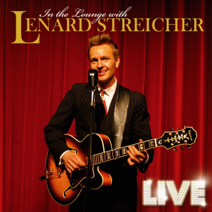 Lenard Streicher的专辑In the Lounge with Lenard Streicher - Live