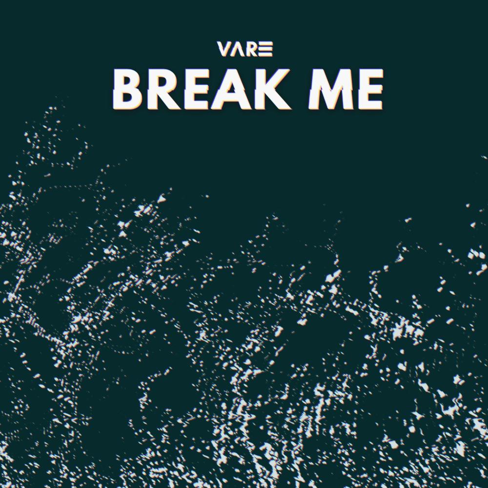 Break Me