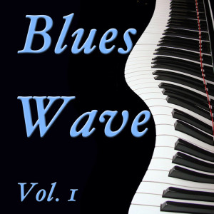 Various的专辑Blues Wave Vol.1