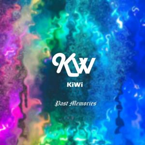 收聽Kiwi的Past Memories歌詞歌曲