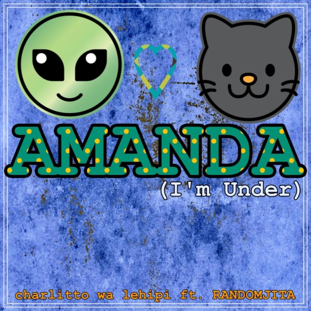 Amanda (I'm Under) (feat. RANDOMJITA)