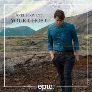 ดาวน์โหลดและฟังเพลง Your Ghost พร้อมเนื้อเพลงจาก Axel Flóvent