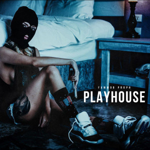 Album Playhouse from FAMMOB Proph