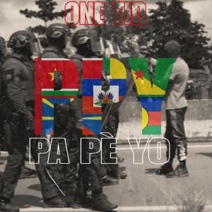 ดาวน์โหลดและฟังเพลง PPY (Pa Pè Yo) พร้อมเนื้อเพลงจาก One Tid