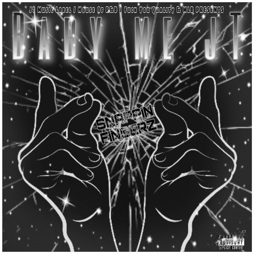 Snappin Fingerz (Explicit)