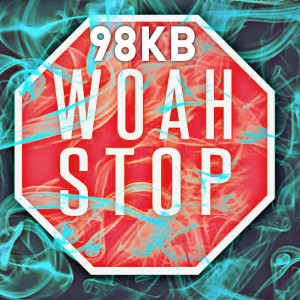 98kb的專輯Woah Stop