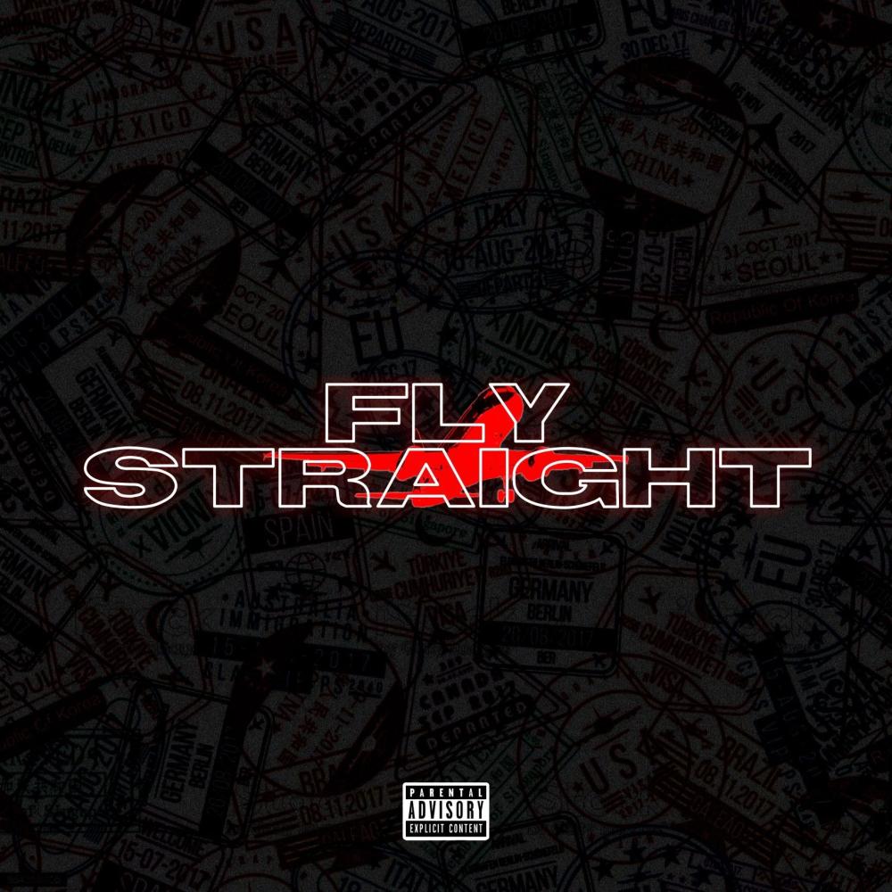 Fly Straight (Explicit)