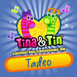 Album Cantan las Canciones de Tadeo oleh Tina y Tin