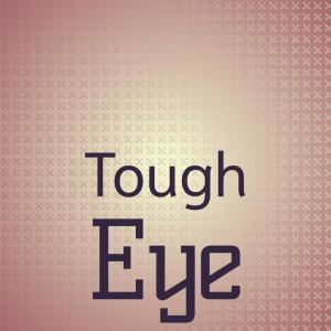 Album Tough Eye from Various