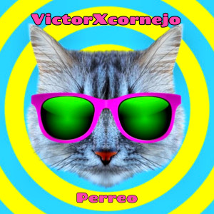 Album Perreo (Explicit) from VictorXcornejo