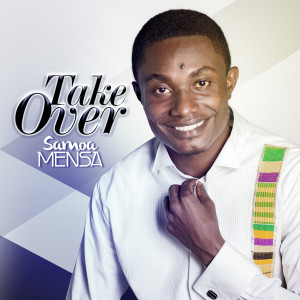 Listen to Take Over song with lyrics from Samoa Mensa