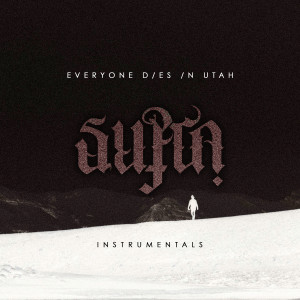 Everyone Dies In Utah的專輯Supra (Instrumentals)