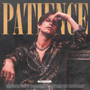 Dengarkan Patience lagu dari Koda dengan lirik