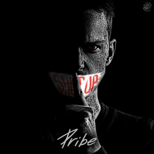 Album Shut Up (Explicit) from Pribe