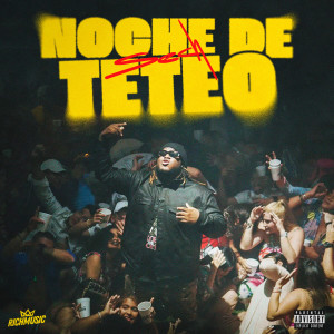 Album Noche de Teteo (Explicit) oleh Sech
