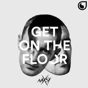 Listen to Get on the Floor (Radio Edit) song with lyrics from Naxsy