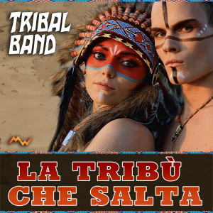 Tribal band的专辑La tribù che salta