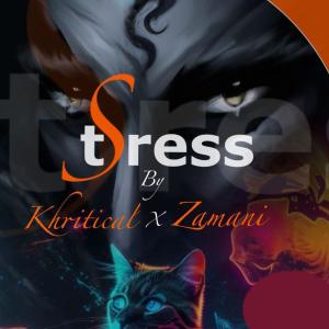 收聽Khritical的Stress (feat. Zamani)歌詞歌曲