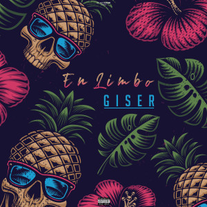 ดาวน์โหลดและฟังเพลง En Limbo (Explicit) พร้อมเนื้อเพลงจาก Giser