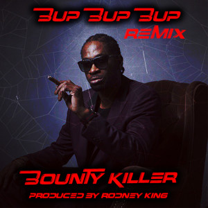 Rodney King的專輯Bup Bup Bup Remix (Explicit)