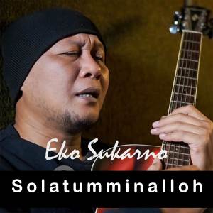 Eko Sukarno的专辑Solatumminalloh