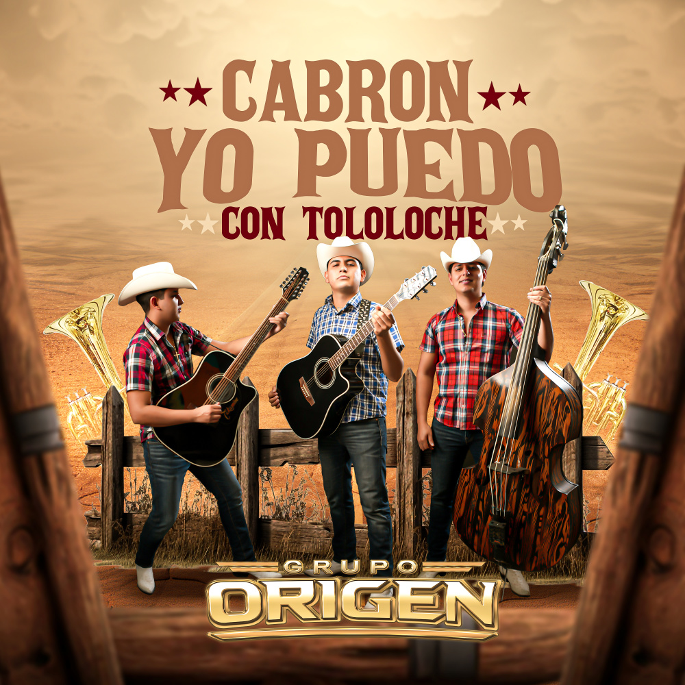 Cabron Yo Puedo (Versión Tololoche) (Explicit)