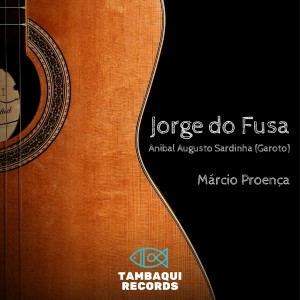 อัลบัม Jorge do Fusa ศิลปิน Marcio Proença