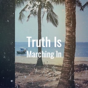 Various Artist的專輯Truth Is Marching In