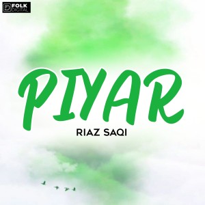 Album Piyar from Riaz Saqi