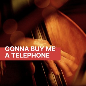 ดาวน์โหลดและฟังเพลง Gonna Buy Me A Telephone พร้อมเนื้อเพลงจาก Pete Brown