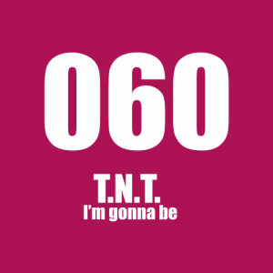 ดาวน์โหลดและฟังเพลง I'm Gonna Be (Original Dance Remix) พร้อมเนื้อเพลงจาก TNT AKA TECHNOBOY 'N' TUNEBOY