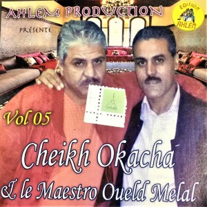 Album Cheikh Okacha & Oueld Melal, Vol. 5 from 