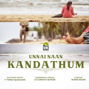 Album Unnai Naan Kandathum from S.V.UDHAYA KUMAR