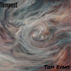 Tom Evans的專輯Tempest