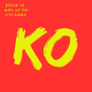 Album Jössz te még az én utcámba from Kozma Orsi