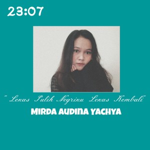收听Mirda Audina的Lekas Pulih Negriku Lekas Kembali歌词歌曲