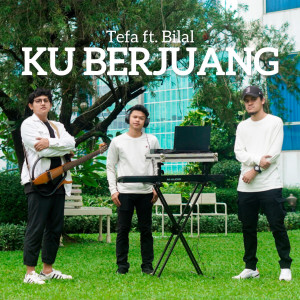 Album Ku Berjuang oleh Tefa